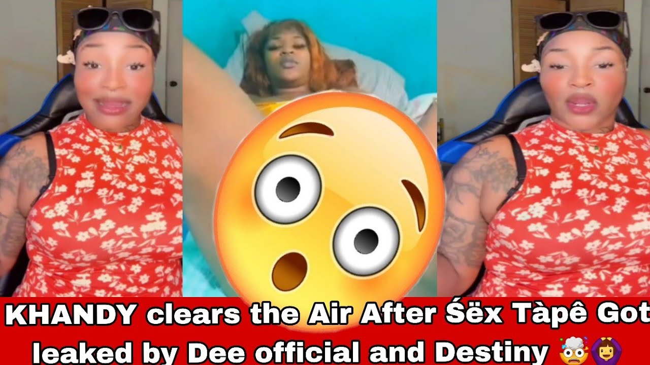 TIKTOKER Khandy Clears the Air on Léàkéd Viral Video 🙆‍♀️‼️ - YouTube