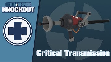 TF2C: Custom Weapons: Knockout Demonstration - Critical Transmission