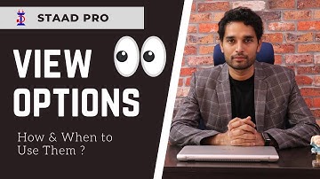 How & when to use "View Options" in STAAD Pro V8i | STAAD for Beginners