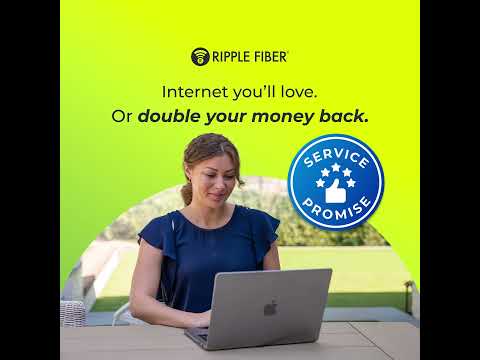 Internet You'll Love or Double Your Money Back | Ripple Fiber