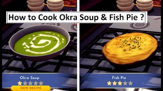 How to make Okra Soup? How to Bake Fish Pie in Dreamlight Valley? screenshot 2