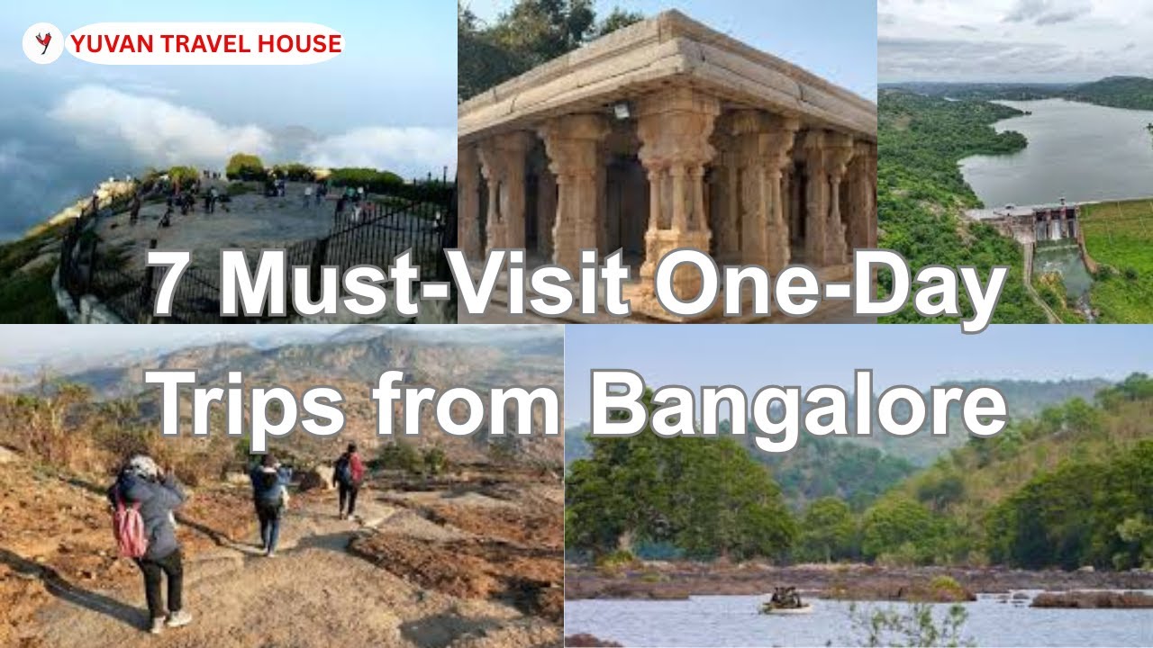 7 Must Visit 1 Day Trips from Bangalore 