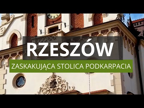 RZESZÓW - Historia, Ludzie, Zabytki