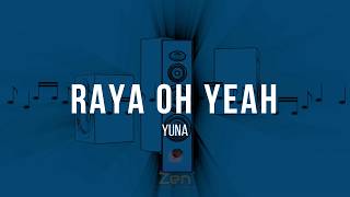 Yuna - Raya Oh Yeah | Karaoke