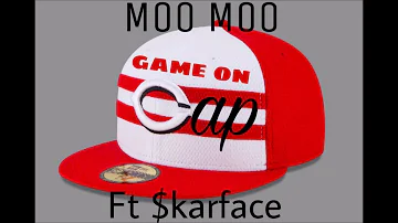 Moo Moo nasty north ft skarface & j-loc