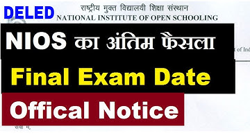 NIOS ने जारी किया DELED Final Date Offical Notice और बताया क्या-क्या पढ़ना है