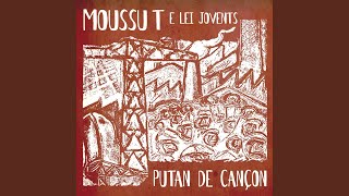 Video thumbnail of "Moussu T e lei jovents - Mon ouragan"
