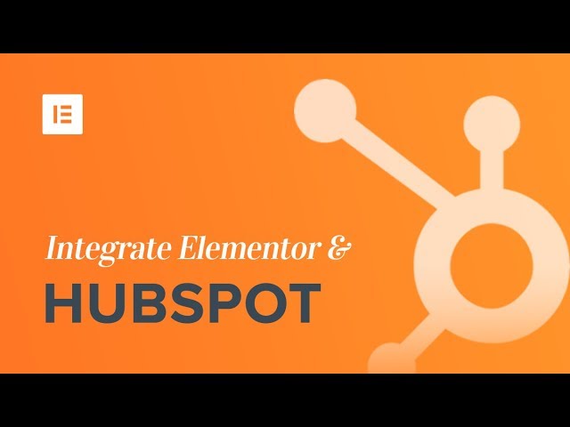 HubSpot & Elementor Integration