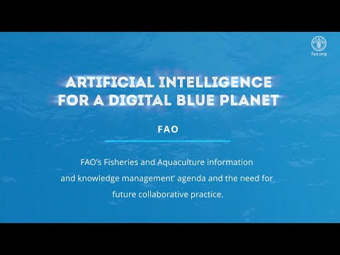 FAO AI4DBP FAO’s Fisheries and Aquaculture information and knowledge management’ agenda