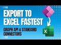 Export Large Amount of PowerApps Data to Excel Using Power Automate and Graph API | Superfast