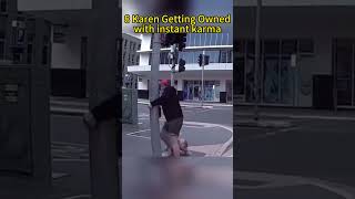 Karens Getting Instant Karma Moments