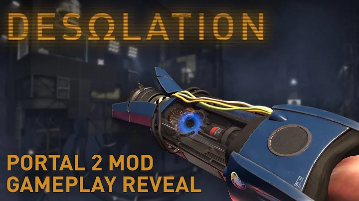 Portal 2: Desolation - Gameplay Teaser and Portal Gun Reveal - DayDayNews