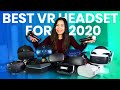The BIG VR Headset Comparison – Best VR Headset 2020