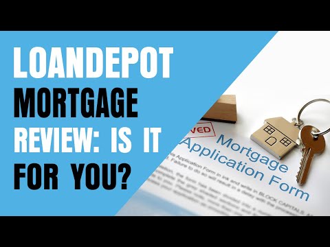 LoanDepot Mortgage Review: Is It The Right Mortgage For You?