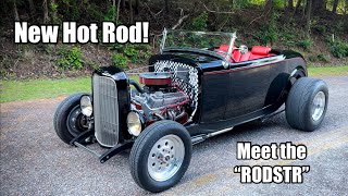 New Hot Rod  ‘32 Ford Roadster