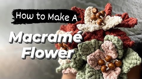 DIY HOW TO MAKE BEAUTIFUL MACRAME FLOWER  | Macramé Dreams | Jamia Nagayo Caparas