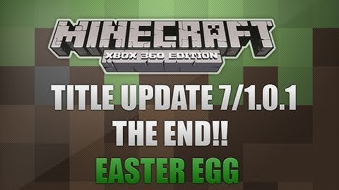 Minecraft Xbox 360 - TU7 1.0.1 Hidden Easter Egg "THE END" Next Update Teaser (Tutorial World)