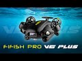 Meet V6 PLUS - Fifish Underwater Drone | MOVESEA