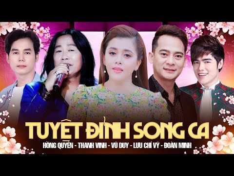 Tuyệt Đỉnh Song Ca 2026 - Hồng Quyên & Thanh Vinh & Vũ Duy & Lưu Chí Vỹ & Đoàn Minh | Bolero 2026