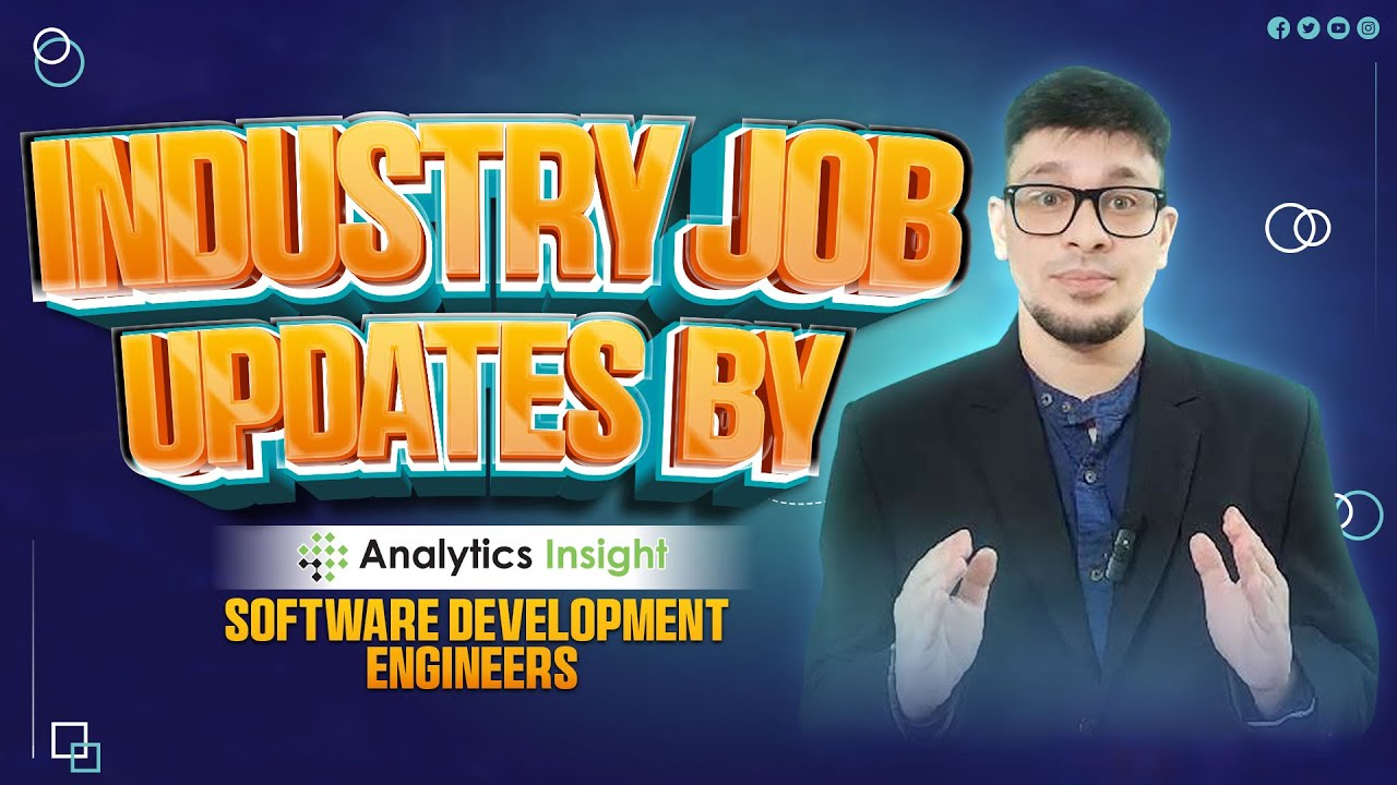 Software Development Engineers | Part 1 | Analytics insight #jobsearch ...