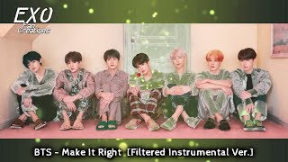 BTS - Make It Right (Instrumental Ver.)