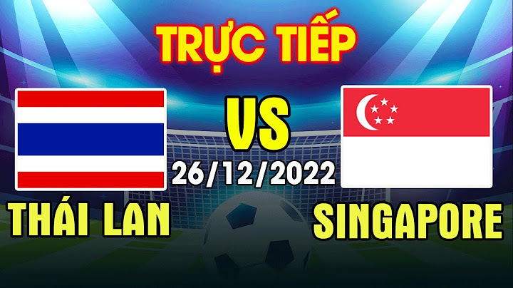 🔴 REPLAY | THÁI LAN - SINGAPORE | REPLAY SEA GAMES 31