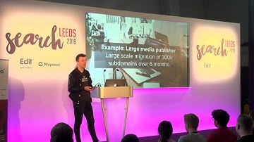 SearchLeeds 2019 Stage 2 - Sam Marsden - Overcoming Technical SEO challenges for enterprise sites