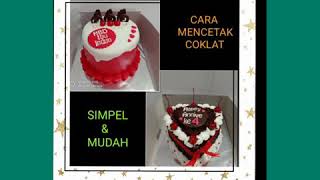 Membuat Coklat Pagar Untuk menghias Cake | sederhana mudah