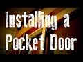 Installing a Pocket Door Remodel Guide: without Removing the Drywall...