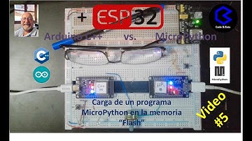PRÁCTICAS CON ESP 32 USANDO MICROPYTHON Y C++ARDUINO EN SIMULTÁNEO - Video 5