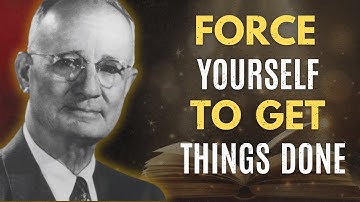 FORCE YOURSELF TO GET THINGS DONE | Napoleon Hill
