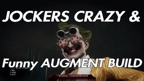 MK11 JOKERS CRAZY AUGMENT BUILD,