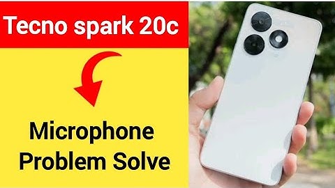 Tecno Spark 20c mic speaker not working, Tecno Spark 20c ka microphone problem solve kaise kare
