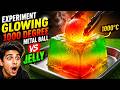 What Happens at 1000°C? Glowing Metal Ball vs Jelly – Crazy Science Experiment