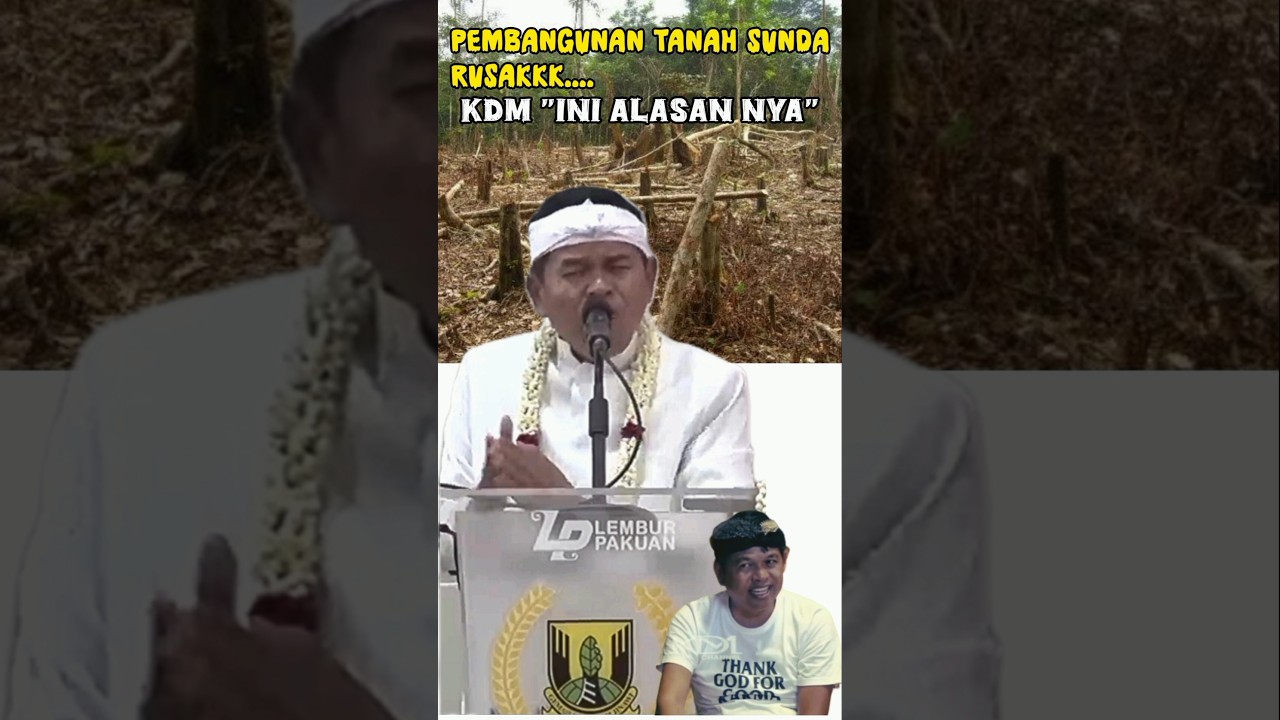 kdm "pembangunan tanah sunda rusak,ini alasannya⁉️ 