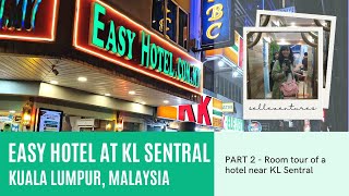 🇲🇾 PART 2 - EASY HOTEL | Kuala Lumpur, Malaysia : Room tour of a hotel near KL Sentral