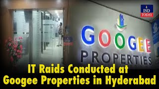 IT Raids Conducted at Googee Properties in Hyderabad | IND Today screenshot 5