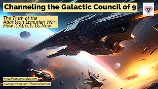 Channeling the Galactic Council of 9