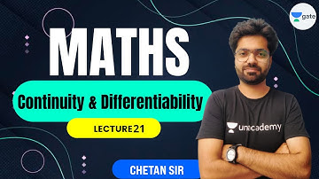 L 21 | Continuity & Differentiability | Maths #GATE2022 #ESE2021 by Chetan Sir