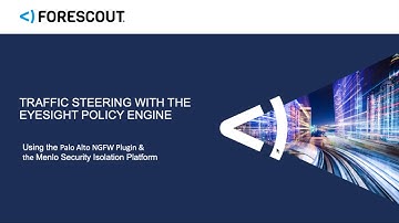 How To: Traffic Steering with the eyeSight Policy Engine