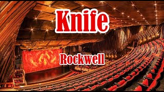 KNIFE by Rockwell (LYRICS)