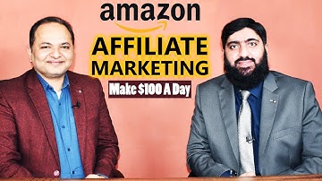 Amazon Affiliate Marketing Course For Beginners | Mirza Muhammad Arslan