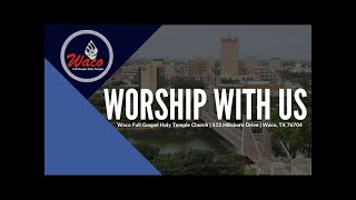 Waco FGHT  December 21, 2025 - " A Harvest Is Coming Out of This" - Elder Clarence E. Davis II