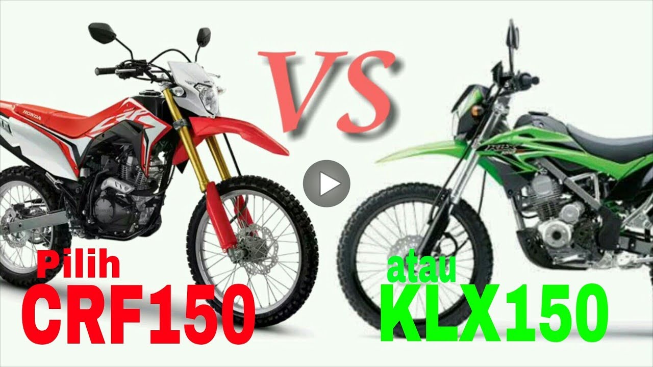 Pilih Honda CRF150 Atau Kawasaki KLX150 Lebih Bagus Mana YouTube