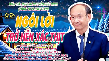 GIẢNG LUẬN:MỤC SƯ NGUYỄN HỮU BÌNH(TỔNG TK TLH HTTLVN)ĐTÀI:NGÔI LỜI TRỞ NÊN XÁC THỊT #msnguyenhuubinh