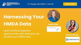Harnessing Your HMDA Data | California MBA Mortgage Quality and Compliance Committee Webinar