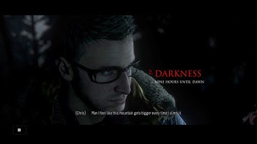 Until Dawn Walkthrough Part 2 | Chapter 2 DARKNESS