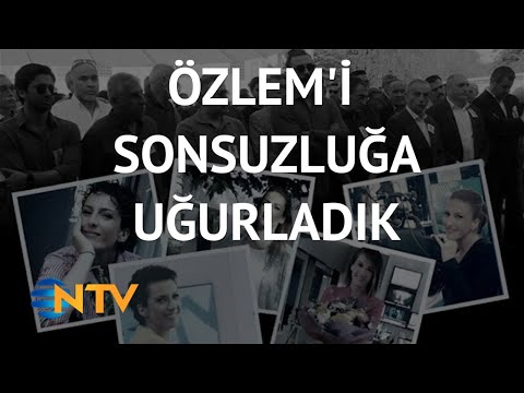 @NTV Meslektaşları Özlem’i anlattı