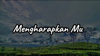 RiyadAI - Mengharapkan Mu (  Lirik Lagu ) #musikindonesia #music #liriklagu #coversong