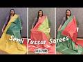 Beautiful Semi Tussar Saree's Collections 😍 || 𝐆𝐋𝐈𝐓𝐙𝐈𝐍𝐃𝐈𝐀 FASHIONS 🛍